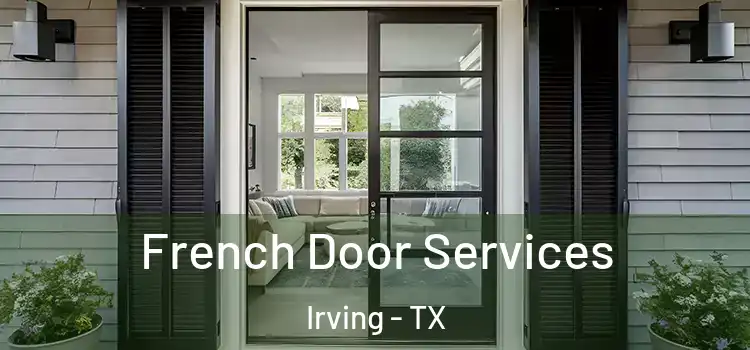 French Door Services Irving - TX