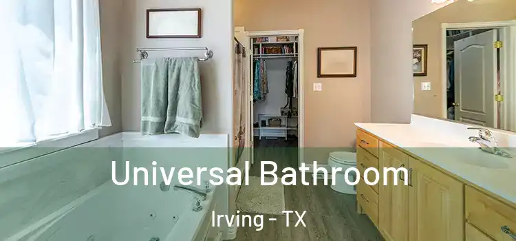  Universal Bathroom Irving - TX
